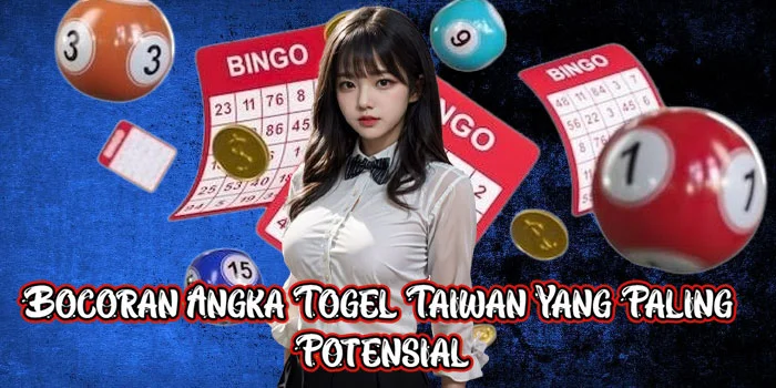 Bocoran Angka Togel Taiwan Yang Paling Potensial