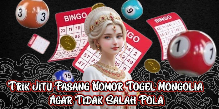 Trik Jitu Pasang Nomor Togel Mongolia Agar Tidak Salah Pola